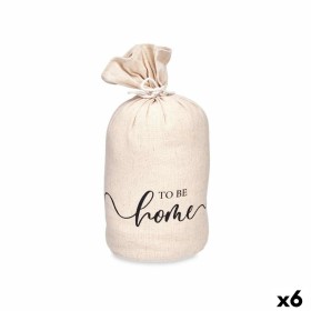 Door stop To be Home Sack 13 x 26 x 13 cm (6 Units) by Gift Decor, Doorstops - Ref: S3626813, Price: 40,16 €, Discount: %